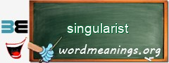 WordMeaning blackboard for singularist